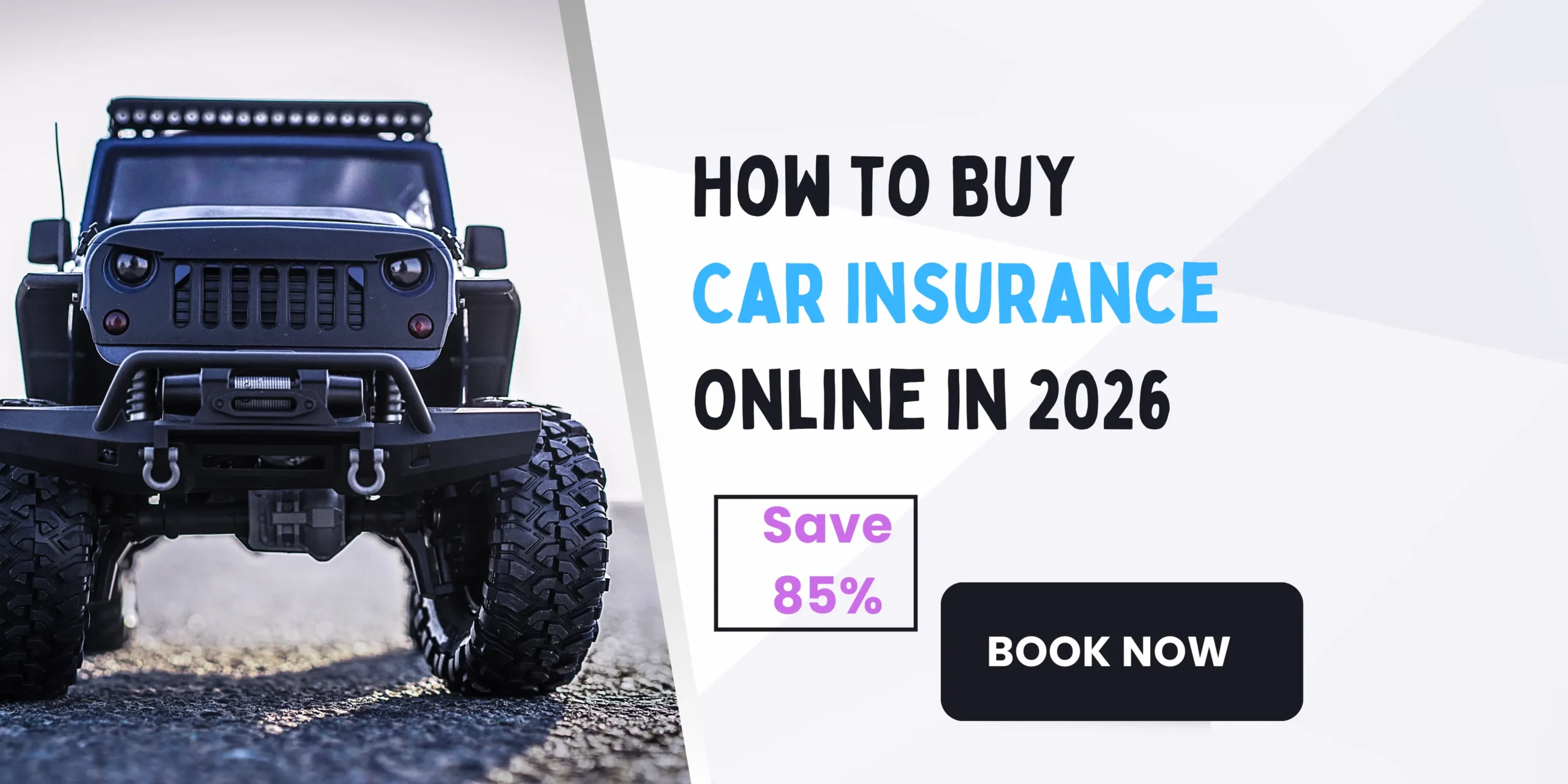 How to Save 85% on Car Insurance in 2026?